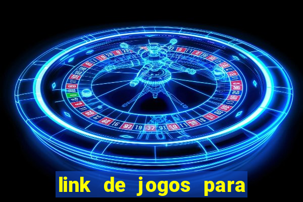 link de jogos para ganhar dinheiro